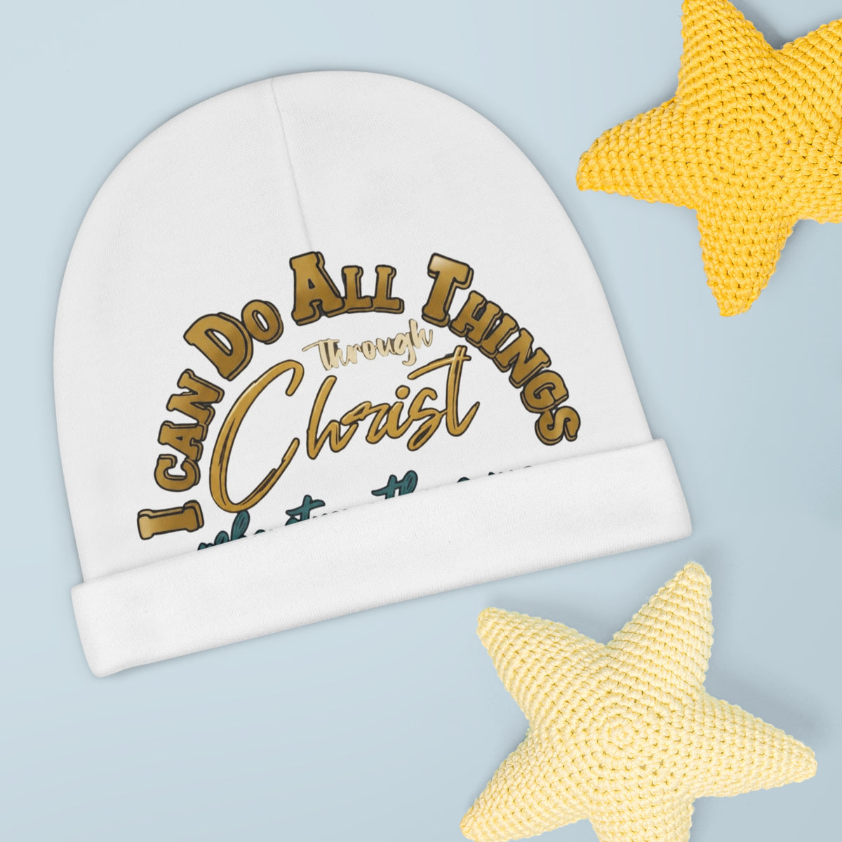 I Can Do All Things Through Christ Who Strengthens Me Baby Beanie (AOP)