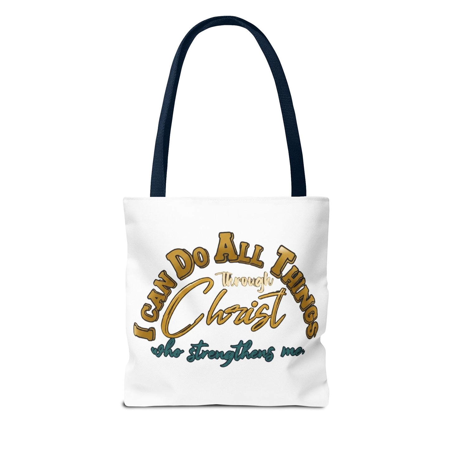 Tote Bag I can do all things through Christ that strengthen me
